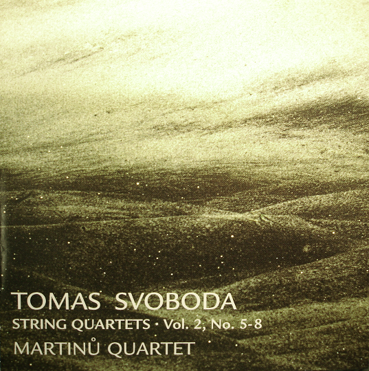 Tomas Svoboda - String Quartets Vol. 2, No. 5-8